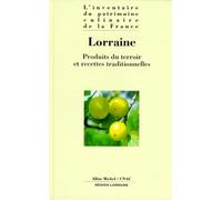 Lorraine: Produits du terroir et recettes traditionnelles