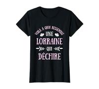 Lorraine qui déchire humour lorrain femme idée cadeau T-Shirt