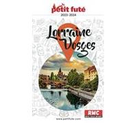 LORRAINE - VOSGES 2023/2024 Petit Futé