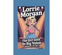 LORRIE MORGAN: The Girl With The Big Voice