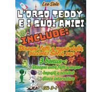 L'orso Teddy e i suoi amici - Libro da colorare con storie illustrate per bambini dai 3 ai 7 anni: Con 55 disegni da colorare, racconti dolci e 3 ... extra disegni e gioco con flashcard!