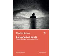 Lorsqu'autrui paraît - Charles Bobant - Mimesis - broché - Essai