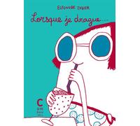 Lorsque je drague... - Eléonore Zuber - Cambourakis - broché - Bande dessinée