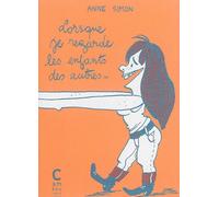 Lorsque je regarde les enfants des autres... - Anne Simon - Cambourakis - broché - Bande dessinée