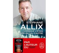 Lorsque j'étais quelqu'un d'autre