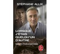 Lorsque J'étais Quelqu'un D'autre