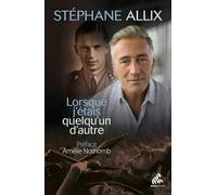 Lorsque J'étais Quelqu'un D'autre