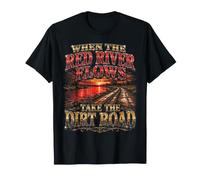 Lorsque la rivière Rouge coule, Prenez la Route de Terre T-Shirt