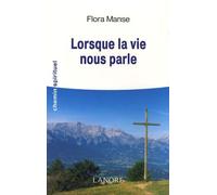 Lorsque La Vie Nous Parle