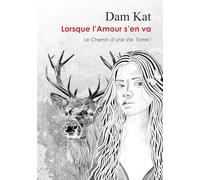 Lorsque l'Amour s'en va