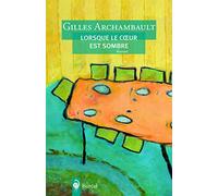 Lorsque le coeur est sombre