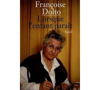 Lorsque l'enfant paraît