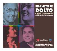 Françoise Dolto : Lorsque l'enfant paraît - Edition du Centenaire (Coffret 9 CD)