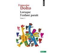Lorsque l'enfant paraît: Tome 1