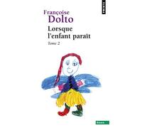 Lorsque l'enfant paraît: Tome 2