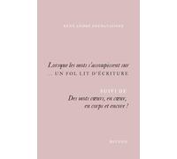 Lorsque les mots s'assoupissent sur: ... un fol lit d'écriture