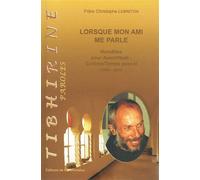 Lorsque mon ami me parle - Christophe Lebreton - Abbaye De Bellefontaine - broché - Essai