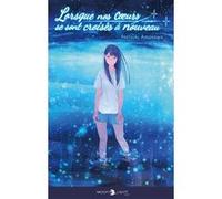 Lorsque nos coeurs se sont croisés à nouveau Natsuki Amasawa (Auteur)
