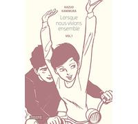 Kazuo Kamimura – Lorsque nous vivions ensemble – Tome 1 – Broché
