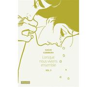 Lorsque nous vivions ensemble - Tome 3 - Kazuo Kamimura - Kana Eds - broché - Manga