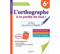 L'Orthographe à portée de tous 6E