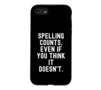 l'orthographe Compte même si Vous Pensez Que Cela ne Le Fait Pas Spirituel Coque pour iPhone SE (2020) / 7/8