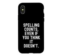 l'orthographe Compte même si Vous Pensez Que Cela ne Le Fait Pas Spirituel Coque pour iPhone X/XS