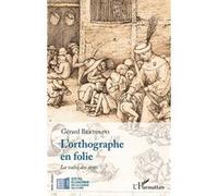 L'orthographe En Folie - La Valse Des Mots | Occasion
