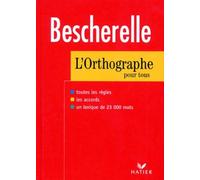 Besherelle : L'orthographe pour tous