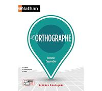 L'orthographe - Repères pratiques