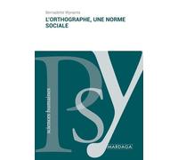 L'orthographe, Une Norme Sociale