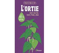 Alice Delvaille – L'ortie – Guide – Broché