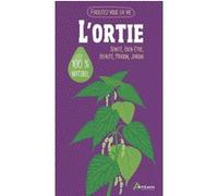 Alice Delvaille – L'ortie – Guide – Broché
