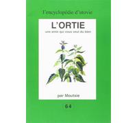 L'ortie : une amie qui vous veut du bien