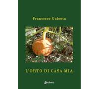 L'orto di casa mia