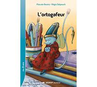 L'ortogafeur CE2/CM1 (Le roman )