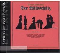 Lortzing, A. - Der Wildschuetz -Exc Ger-