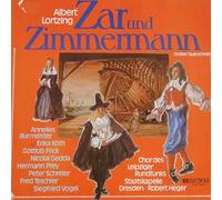 Lortzing, Albert - Zar und Zimmermann (Grosser Querschnitt) Der Chor des Leipziger Rundfunks, Die Staatskapelle Dresden