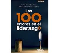 Los 100 Errores En El Liderazgo - [Livre en VO] Hernández Flores, Carlos, Martínez - Vilanova Martínez, Rafael (Auteur)