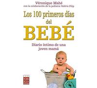 Los 100 Primeros Días Del Bebé