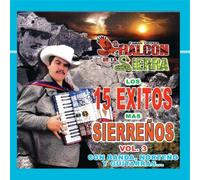 Los 15 exitos mas sierreos Vol.3