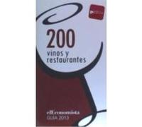 Los 200 Vinos Y 200 Restaurantes De Eleconomista - Marcos Ferrando, Ana Marcos Ferrando, Ana (Auteur)