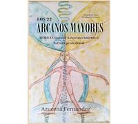 Los 22 Arcanos Mayores: MÓDULO de Autoconocimiento y lectura profesional
