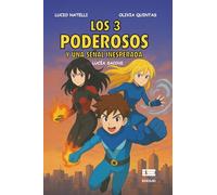 Los 3 poderosos y una señal inesperada