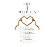 Los 4 nudos: Cuaderno de reflexión, crecimiento personal y amor propio