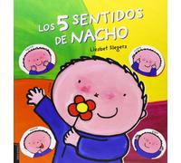 Los 5 sentidos de Nacho / Nacho's five senses