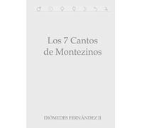 Los 7 Cantos De Montezinos