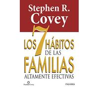 Los 7 hábitos de las familias altamente efectivas