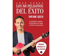 Los 88 peldaños del éxito. Musicales: ¡Ponle música a tu éxito!
