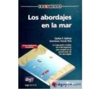 Los Abordajes En La Mar: La Respuesta A Todos Los Interrogantes Que Surgen En La Prevención De Los Abordajes - Fundación EMI-Manresa, David Soler García, Carlos Fernández Salinas Fundación Emi - Manre